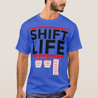 T-shirt Baguette de transmission manuelle Shift Life Funny