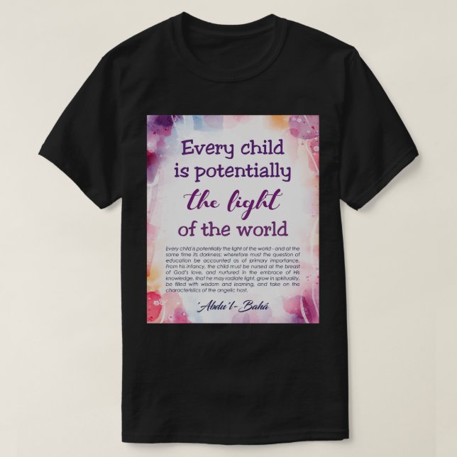 T-shirt Bahai cite sur Art Boards Chaque enfant est potent (Design devant)