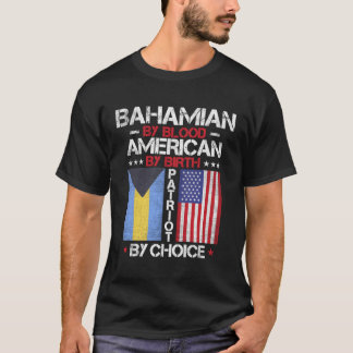 T-shirt Bahaméen Par Blood American Par Birth Patriot Par 