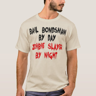 T-shirt Bail Bondsman Zombie Slayer