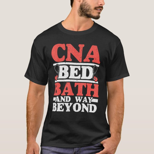 T-shirt Bain Lit CNA Et Bien Au-Delà De La Vie Drôle CNA (Devant)