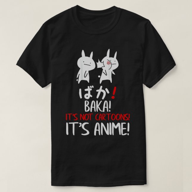 T-shirt Baka Rabbit Idiot Japonais Manga Son but non (Design devant)