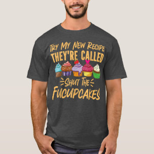 T-shirt Bake Baking Cupcake Pun Essayer Ma Nouvelle Recett