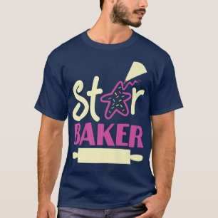 T-shirt Bake Baking Star Cookie Star Baker
