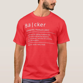 T-shirt Baker Définition Drôle Dire Boulangerie