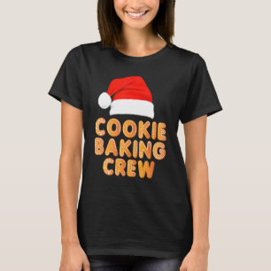 T-shirt Baker Xmas Santa Hat Cookie Baking Crew Noël
