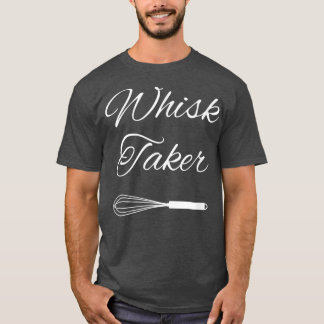 T-shirt Baking Chef Whisk Taker 