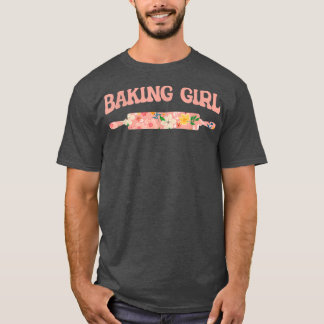 T-shirt Baking Girl - Baking Muffins Cookie Cupcakes Baker