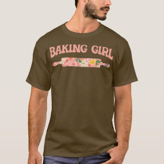 T-shirt Baking Girl - Baking Muffins Cookie Cupcakes Baker