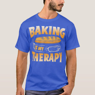 T-shirt Baking is my Therapy  490