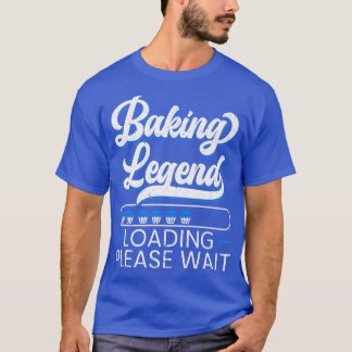 T-shirt Baking Legend Baker Bake Pastries Cupcake Boulange