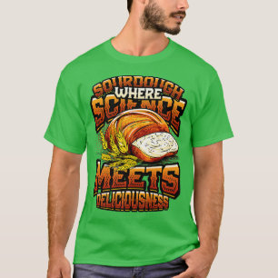 T-shirt Baking Sourdough Pain Baking Sourdough fait maison