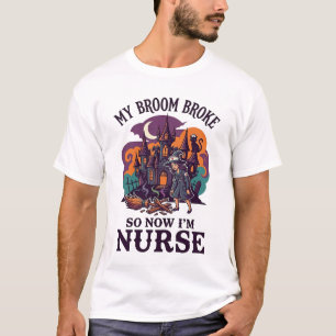 T-shirt Balai Infirmière Brisée Halloween Sorcière Maison