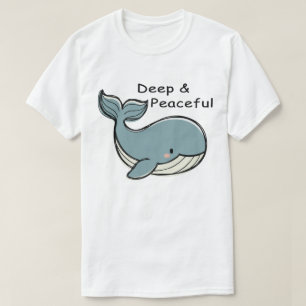 T-shirt Baleine Bleue Mignonne Profonde & Paisible