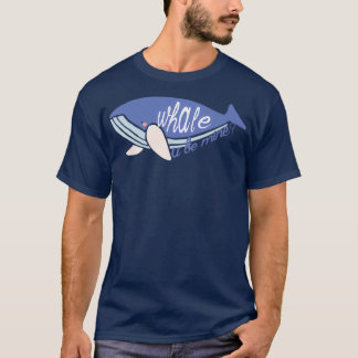 T-shirt baleine, tu seras à moi