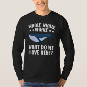 T-shirt Baleines Baleines Qu'avons-nous ici Sea Animal