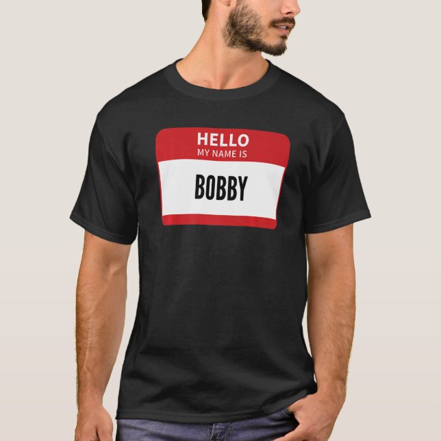 T-shirt Balise Bobby Nom Bonjour Mon Nom Est Bobby (Devant)