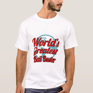 T-Shirt Ball Buster Cadeau / Présenté, Citation Dr