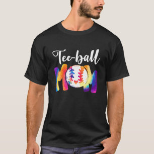 T-shirt Ball Mom Mother's Day Tee Teeball Mom Tie Dye Funn