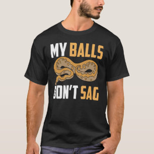T-shirt Ball Python Snake My Balls Ne sangez pas