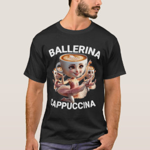T-shirt Ballerina Cappuccina italien Brainrot Meme drôle 