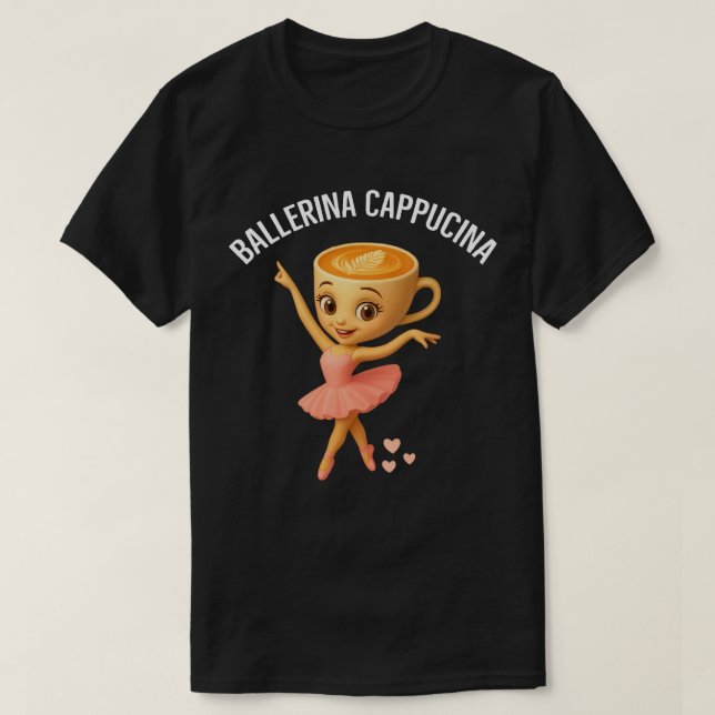 T-shirt Ballerina Cappucina (Design devant)
