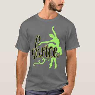 T-shirt Ballerina Dancer Ballet Dance Cadeau 1