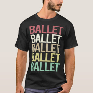 T-shirt Ballerina de ballet de texte coloré