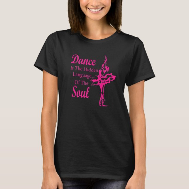 T-shirt Ballet Ballerina Dance est la langue cachée de t (Devant)