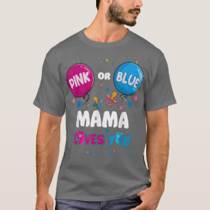 T-shirt Balloon rose ou bleu Mama vous aime Révélation de