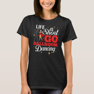 T-shirt Ballroom Dancing Débutant Musique Danseuse Cours