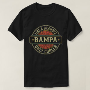 T-shirt Bampa Comme un grand-père seulement Cadeau de Fête