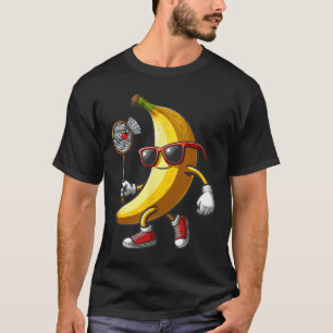 T-shirt Banana Sungles Jouer Badminton Funny Fruit Sport
