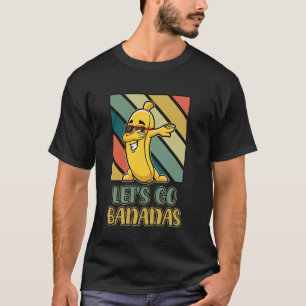 T-shirt Bananes Retro Vintage Funny Banana Mème Allons-y