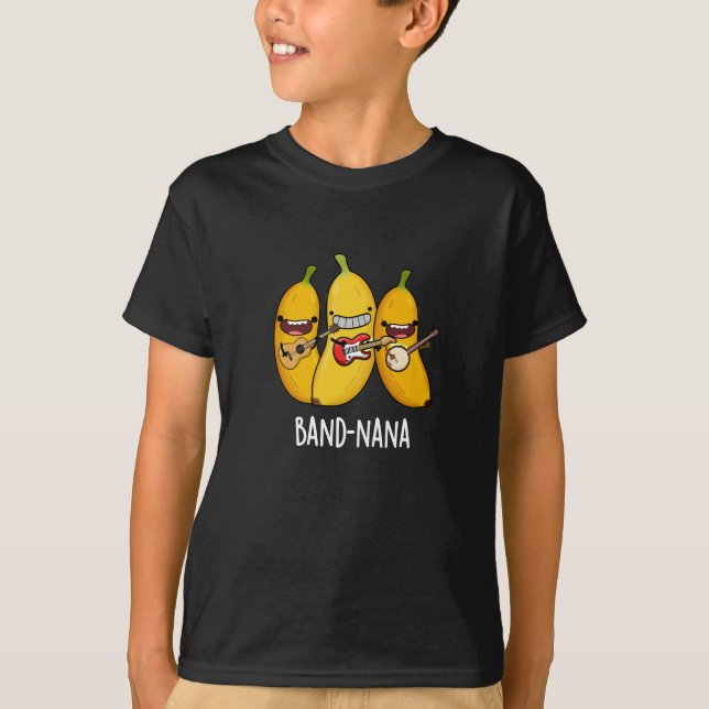 T-shirt Band-nana Funny Fruit Banana Pun Dark BG (Devant)