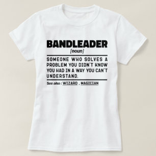 T-shirt Bandleader Noun Définition Musique Amateurs Cool