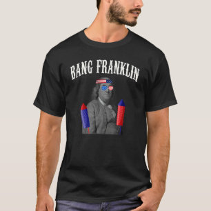 T-shirt Bang Franklin Directeur des feux d'artifice Ben Fr