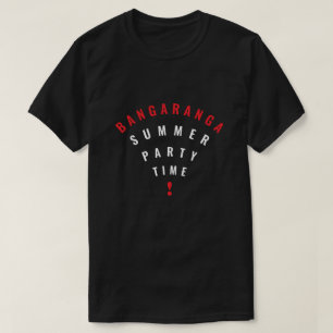 T-Shirt Bangaranga pour Soirée d'Été