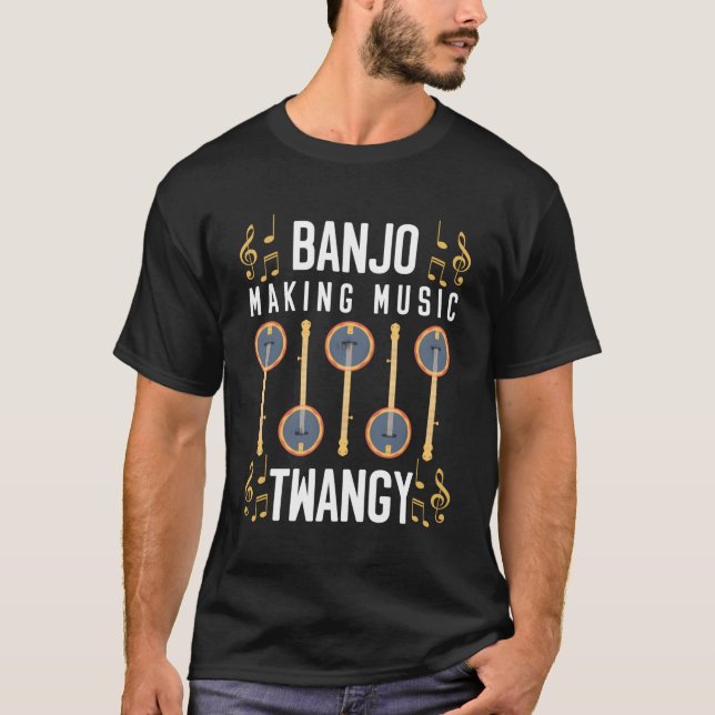 T-shirt Banjo Making Music Twangy Bluegrass Banjo Player (Devant)