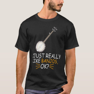 T-shirt Banjo Music J'Aime Vraiment Banjos Ok