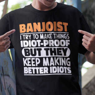 T-shirt Banjoist J'Essaie De Rendre Les Choses Drôle Dit C