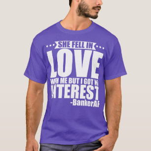 T-shirt Banquière Elle Est Tombée Amoureuse