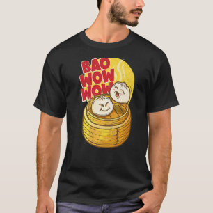 T-shirt Bao Wow Baozi Chinois Dim Sum Asian Steven
