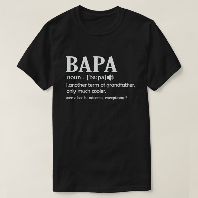 T-shirt Bapa Définition Drôle Signification Drôle Grandpa  (Design devant)