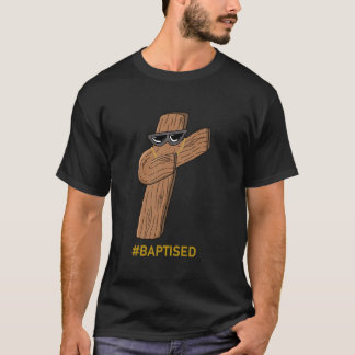 T-shirt Baptême Croix Dabbing Catholique Drôle Religieux C