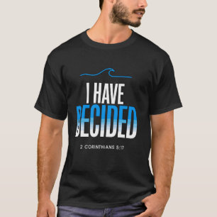 T-shirt Baptême J'ai décidé baptisé