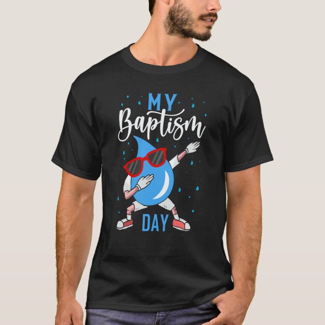 T-shirt Baptism Dabbing Christian God Baptism Baptised (Devant)