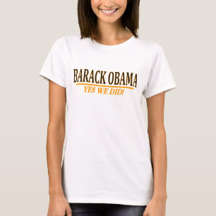 T-shirt Barack Obama - OUI NOUS AVONS FAIT ! Bébé - pi