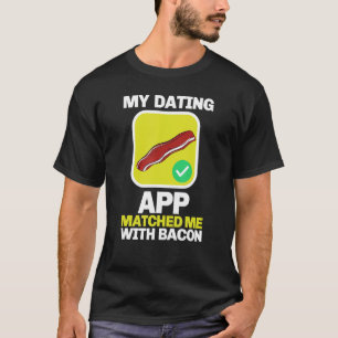 T-shirt Barbecue Grilling My Dating App M'A Matché Avec Ba