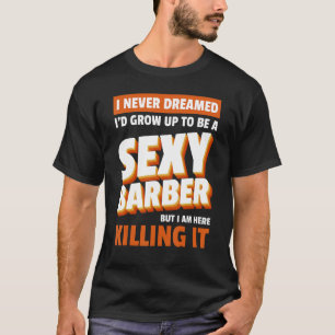 T-shirt Barber Barbershop Hairlist Coiffeur Haircu